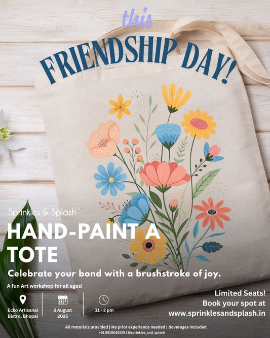 Friendship Day - Totebag Painting Workshop : 3rd August 2025- Bhopal