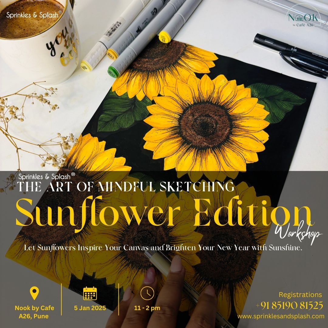 Mindful Sketching Workshop Sunflower Edition : 5 January 2025 | Pune